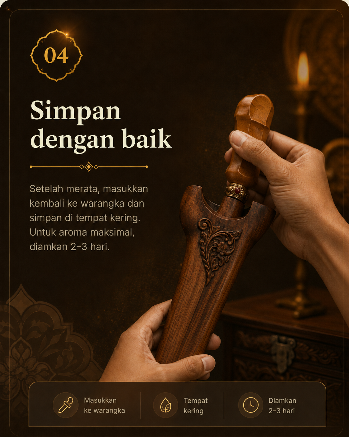 Simpan dengan baik - panduan perawatan pusaka Cakra Pasopati
